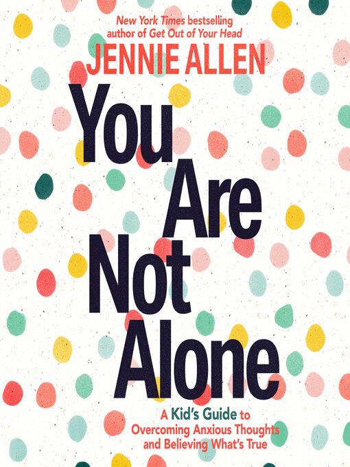 Title details for You Are Not Alone by Jennie Allen - Available